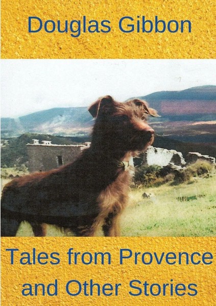 Tales From Provence AND Other Stories Douglas Gibbon Taschenbuch Englisch 2021-image