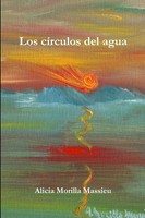 Los CíRculos Del Agua | Alicia Morilla Massieu | Taschenbuch | Spanisch | 2011