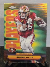 2025 Topps Chrome Football- George Kittle Power Players PP-33  49ers