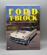 Ford Y Block Repair Rebuild 1954-62 Ohv V8 Manual James Eickman