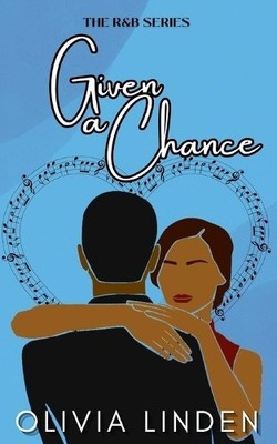 Given a Chance (Rnb The) by Olivia Linden [Paperback]