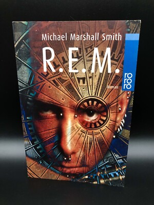 R.E.M. von Michael Marshall Smith