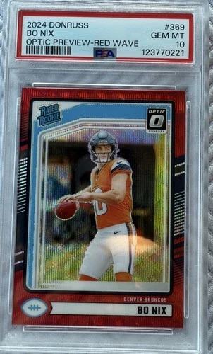 2024 Panini Donruss Rated Rookie Bo Nix #369 Optic Preview Red Wave Prizm PSA 10