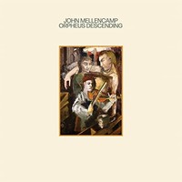 Mellencamp John - Orpheus Descending - Cd - G3Z