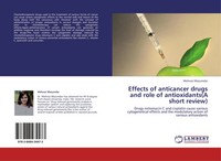 Mehnaz Mazumdar | Effects Of Anticancer Drugs And Role Of Antioxidants(A...