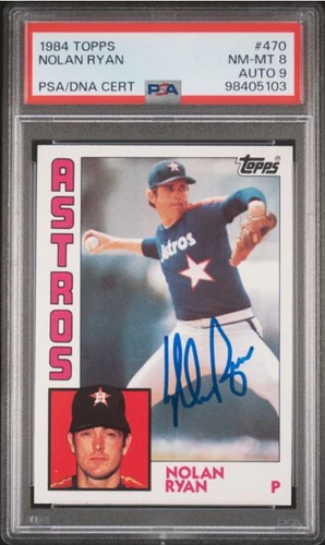 1984 Topps Nolan Ryan HOF Signed Baseball Card #470 PSA 8 DNA Certified 9 Auto