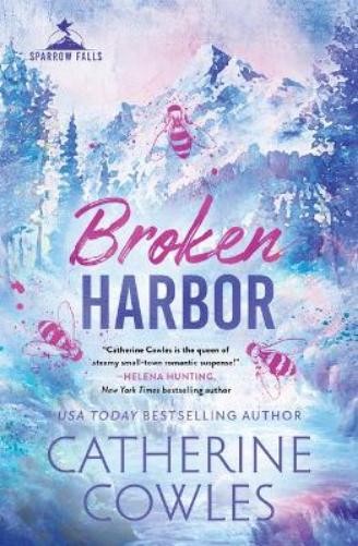 Catherine Cowles Broken Harbor (Standard Edition) (Paperback) Sparrow Falls