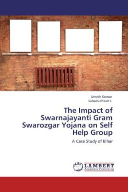 Thumbnail - The Impact Of Swarnajayanti Gram Swarozgar Yojana On Self Help Group |