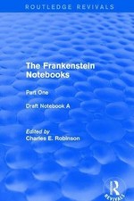 Frankenstein Nots : Part One Draft Not a, Hardcover by Robinson, Charles E. (...