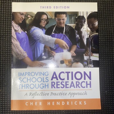 Improving Schools Through Action Research By Cher Hendricks 2013 (PB) Brand New!