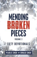 Mending Broken Pieces | Fifty Devotionals | Pearlie Singh (U. A.) | Taschenbuch