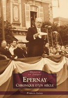 Francis Leroy | Epernay - Chronique D'un SièCle | Taschenbuch | FranzöSisch
