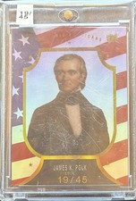 James K. Polk 2023 Pieces of the Past #/45 Historical Premium Edition No.11 SP