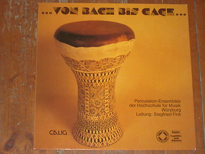 VON BACH BIS CAGE PERCUSSION ENSEMBLES HOSCHULE WURZBURG SIEGFRIED FINK CALIG