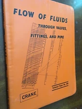 Crane FLOW OF FLUIDS Through Valves Fittings Pipes Technical Paper No. 410 1979