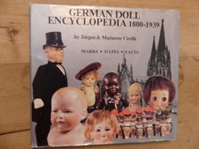 German Doll Encyclopedia 1800-1939, 1985