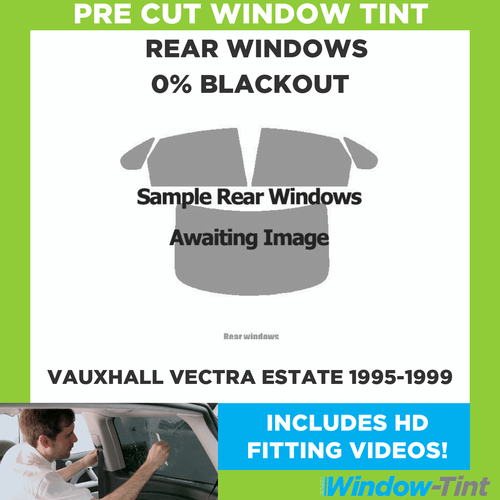 For Vauxhall Vectra Estate 1995-1999 Pre Cut Window Tint Rear 0% Blackout Film - Picture 1 of 10