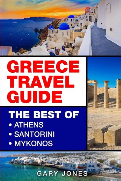 Gary Jones | Greece Travel Guide | Taschenbuch | Englisch (2020) | Akamind Inc-image