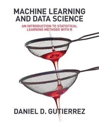 Machine Learning and Data Science : An Introduction to Statistical Learning M...