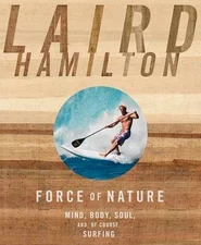 Force of Nature: Mind, Body, Soul, And, of - Paperback, by Hamilton Laird - Good