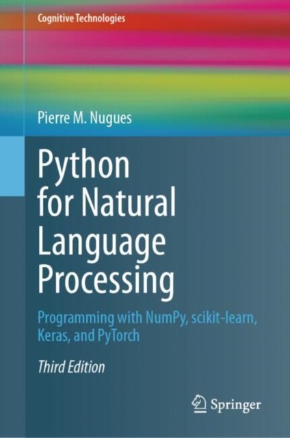 Python for Natural Language Processing by Pierre M. Nugues HARDBACK