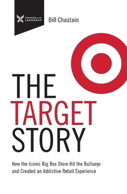Target Story: How the Iconic Big Box Store Hit the Bullseye and Created an Addic