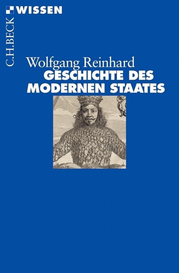 Geschichte des modernen Staates | Wolfgang Reinhard | 2007 | deutsch - C.H. Beck