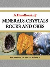 Handbook of Minerals, Crystals, Rocks and Ore...
