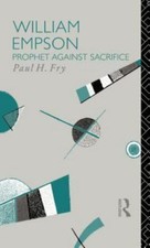 William Empson : Prophet Against Sacrifice, Hardcover by Fry, Paul H., Brand ...