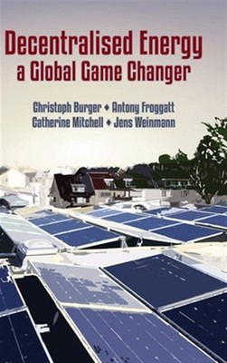 Decentralised Energy - A Global Game Changer, Brand New, Free shipping in the US