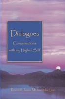 Dialogues Conversations With My Higher Self Kenneth James Maclean Taschenbuch