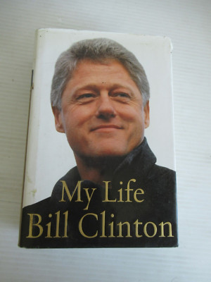 MY LIFE BILL CLINTON 2004