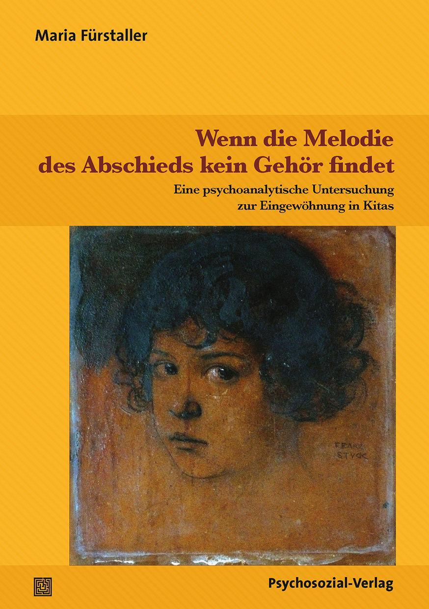 Wenn Die Melodie Des Abschieds Kein Gehör Findet | Fürstaller, Maria