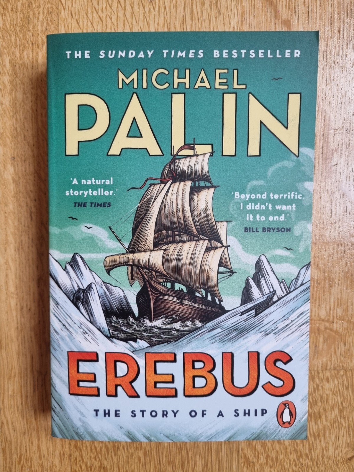 Erebus: The Story of a Ship by Michael Palin | Paperback 2019