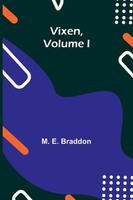 Vixen, Volume I. | M. E. Braddon | Taschenbuch | Englisch | 2025 | Alpha Edition