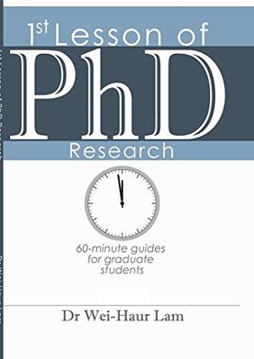1st Lesson of Phd Research -  NEW Wei-Haur Lam 2012