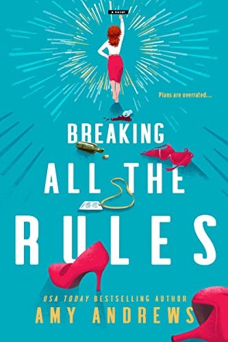 Breaking All the Rules by AndrewsAmy (PB 2023) - Image 5