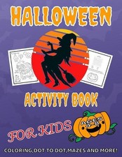 Halloween Activity Book for Kids Ages 4 - 8: A Fun Filled Workbook for Enjoyment