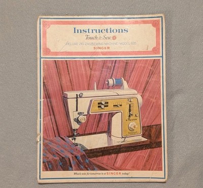 Singer Touch & Sew Model 635 Zig-Zag Sewing Machine Instruction Book Manual