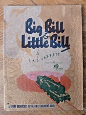 Big Bill & Little Bill T A C Jarrett Illustrations Otley Studio 1948 Steam Engin