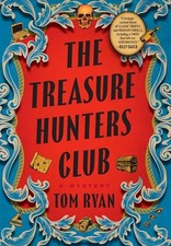 The Treasure Hunters Club: A Mystery by Ryan, Tom