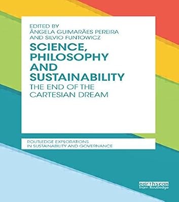 Science, Philosophy and Sustainability: The End of the Cartesian dream, , Used; 