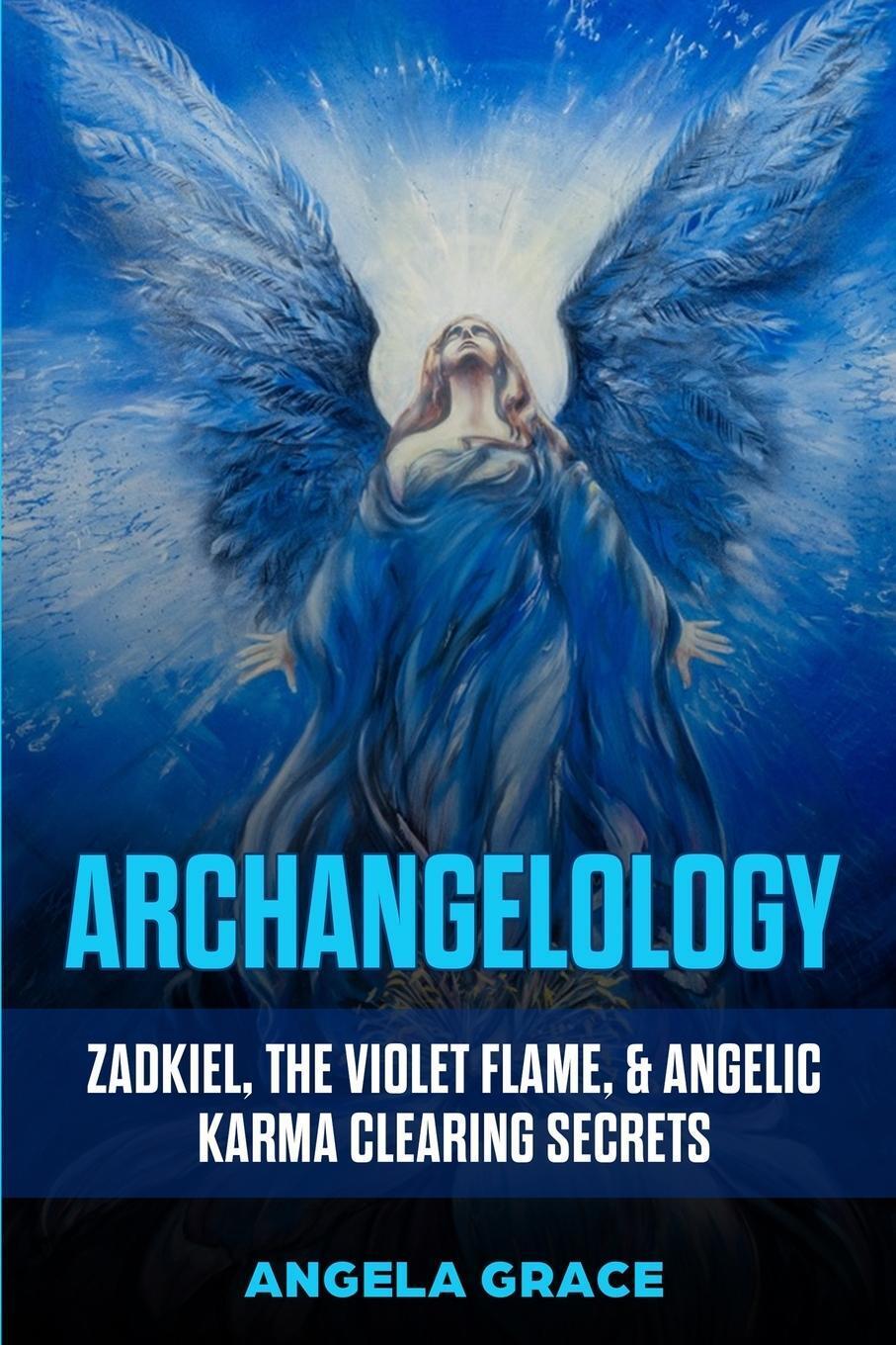Thumbnail - Angela Grace | Archangelology | Taschenbuch | Englisch (2020) |