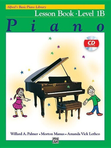 Alfred's Basic Piano Library Lesson Book, Bk 1b: Book & CD (Alfred's Basic