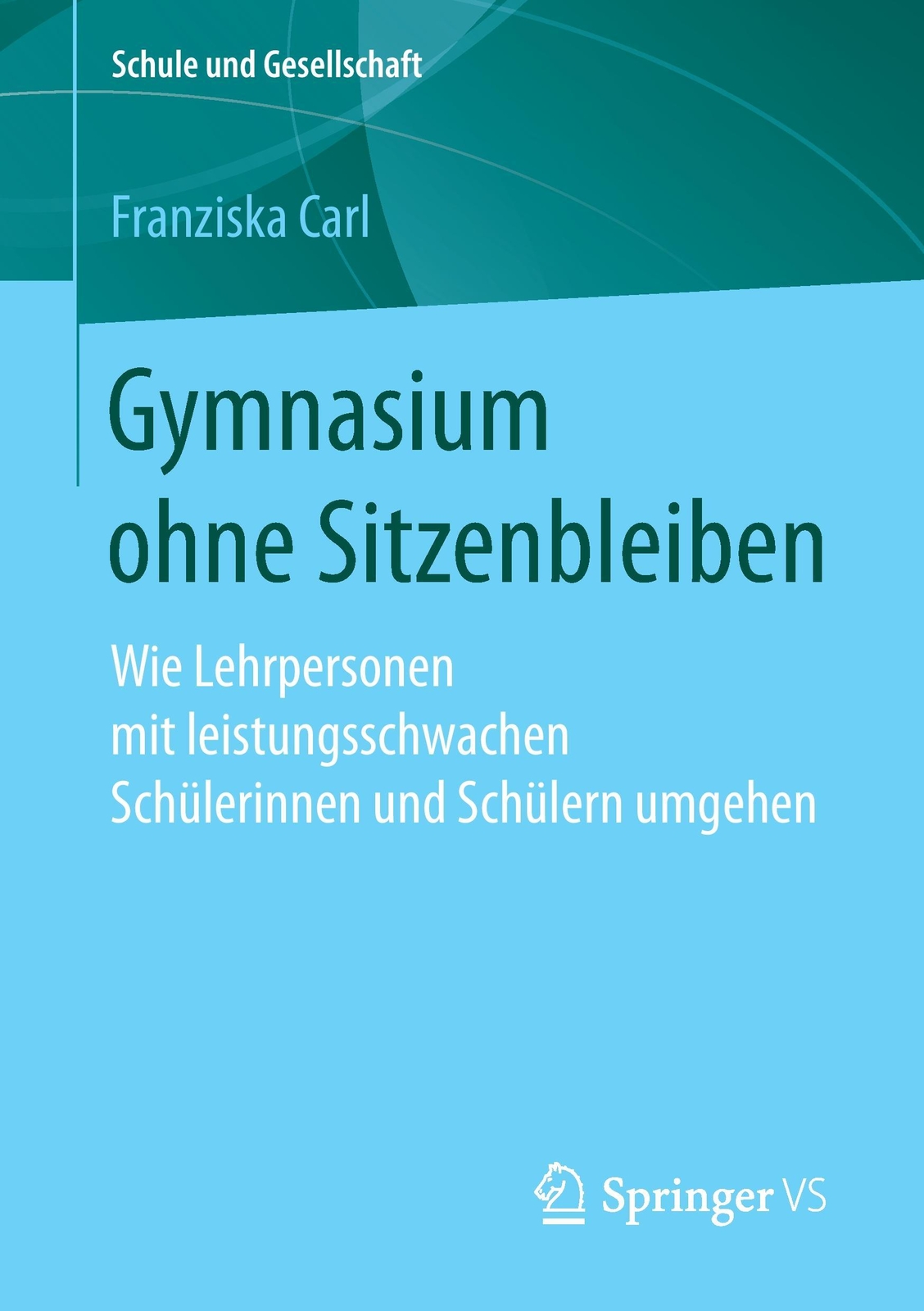 Thumbnail - Gymnasium Ohne Sitzenbleiben | Buch | 9783658154158