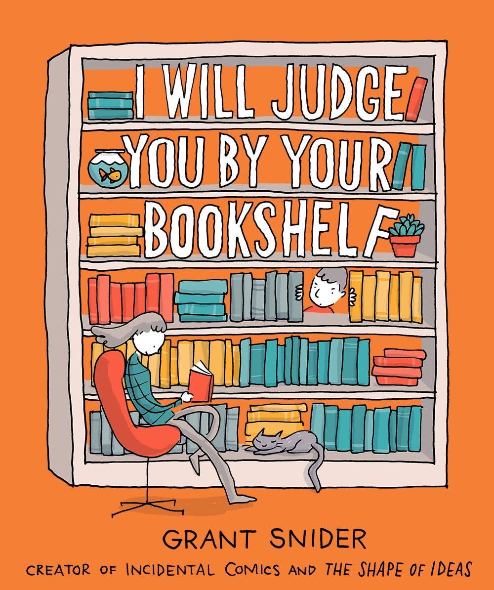 I Will Judge You by Your Bookshelf by Grant Snider (HB 2020) - Image 9