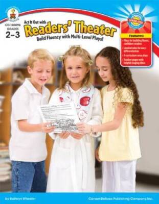 Act It Out with Readers Theater, Grades 2 - 3: Help students become flue - GOOD