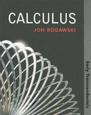 Calculus: Early Transcendentals by Jon Rogawski