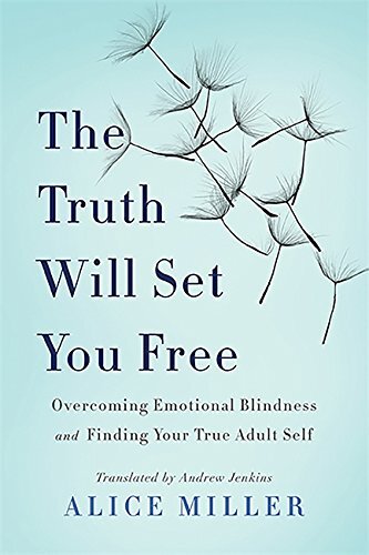 The Truth Will Set You Free: Overcoming Emotional Blindness an , - Image 3