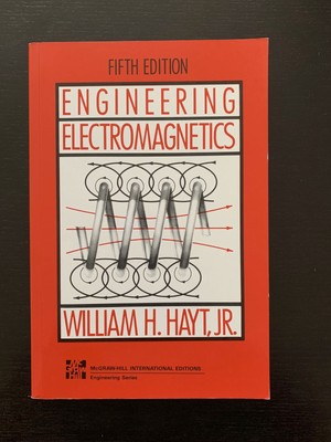 Engineering Electromagnetics, Fünfte Ausgabe, William H. Hayt, JR. McGraw Hill